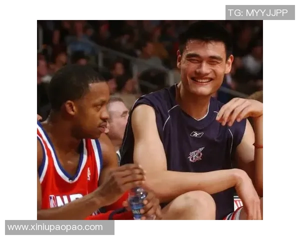 姚明状元与詹姆斯传奇对决探索篮球历史上的巅峰时刻